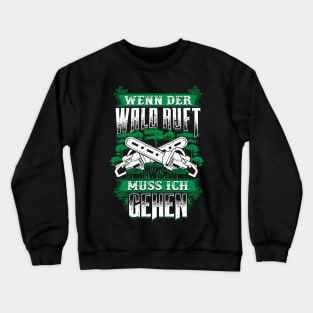 Lumberjack Woodworker Chainsaw Gift Crewneck Sweatshirt